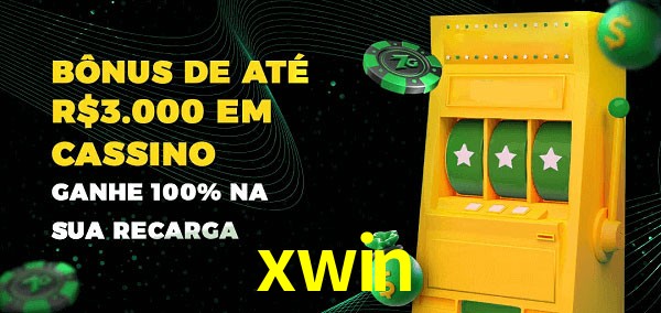 xwin melhor bônus de depósito
